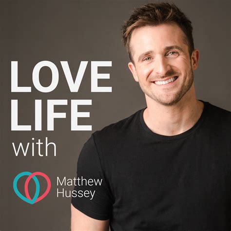 three love habits matthew hussey  I dig in deep to reveal some powerful truths about the way men think about commitment – including